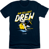 "Bay-Rilliant" Drew Rasmussen